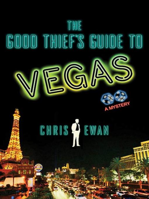Cover image for The Good Thief's Guide to Vegas